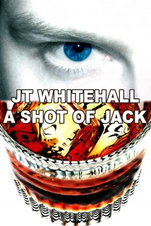 Cover of the book A Shot of Jack by LK Ellwood