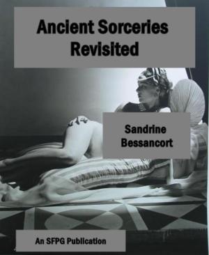 Cover of the book Ancient Sorceries Revisited by Maurice Huysman - Kurt Steiner