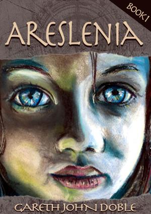 Cover of the book Chronicles of Areslenia Book 1 by Storm Constantine