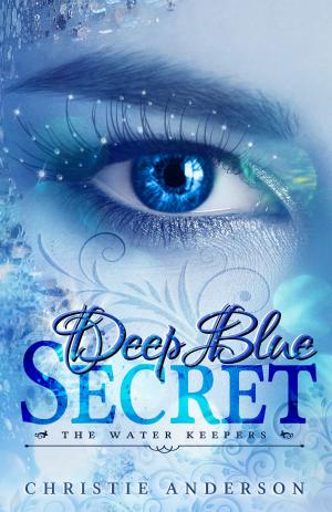 Cover of the book Deep Blue Secret by Karen Elizabeth Brown