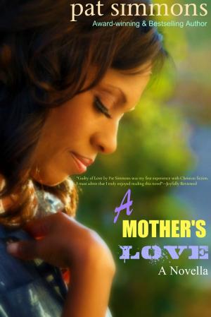 Cover of the book A Mother's Love by Tess St. John