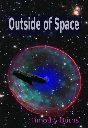 Cover of the book Outside of Space by Richard Caleb
