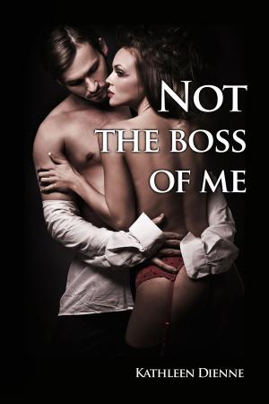 Book cover of Not the Boss of Me