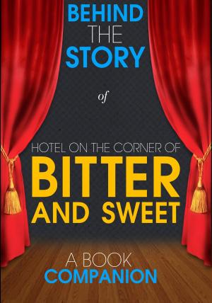 Cover of Hotel on the Corner of Bitter and Sweet - Behind the Story (A Book Companion)