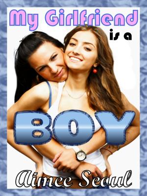 Book cover of My Girlfriend is a Boy