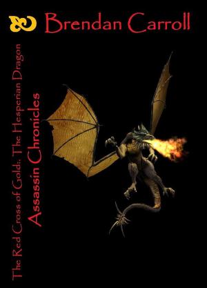 Cover of the book The Red Cross of Gold IV:. The Hesperian Dragon by Parker Williams