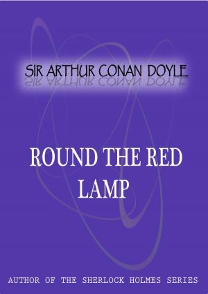 Cover of the book Round The Red Lamp by James Fenimore Cooper