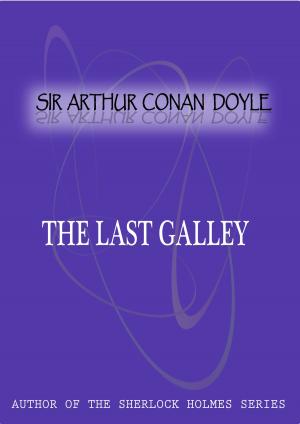 Book cover of The Last Galley