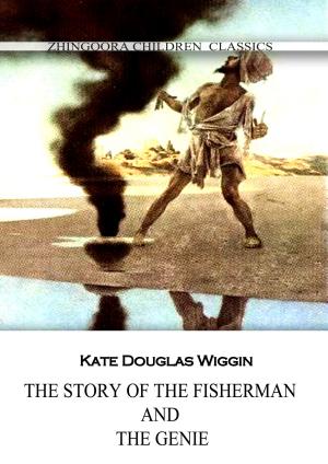 Cover of the book The Story Of The Fisherman And The Genie by J. M. BARRIE