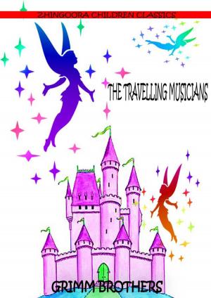 Cover of the book The Travelling Musicians by Ben Johnson