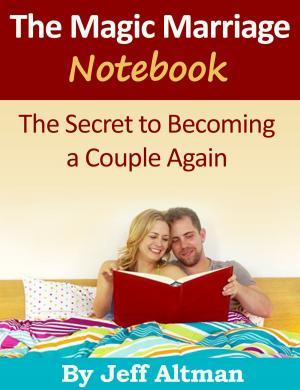 Cover of the book The Magic Marriage Notebook by Pat Gaudette