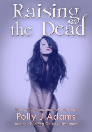 Cover of the book Raising the Dead by Ruby Fielding