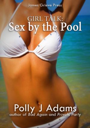 Cover of the book Sex by the Pool by Danny Tyran