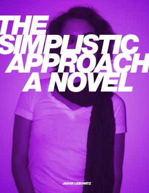 Cover of the book The Simplistic Approach: A Novel by MM Watson
