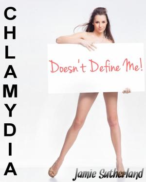 Cover of Chlamydia Doesn't Define Me!
