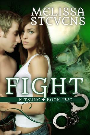 Cover of the book Fight by Melissa Stevens
