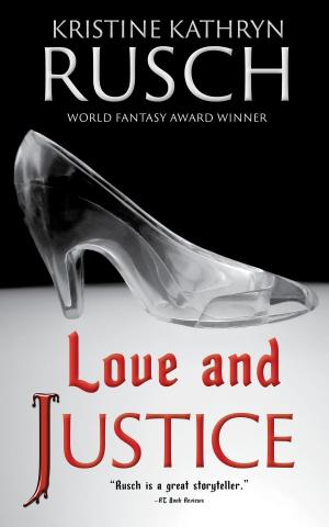 Cover of the book Love and Justice by Pulphouse Fiction Magazine, Edited by Dean Wesley Smith, Kent Patterson, Annie Reed, J. Steven York, Kristine Kathryn Rusch, T. Thorn Coyle, Mike Resnick, O’Neil De Noux, Steve Perry, Ray Vukcevich, Esther M. Friesner, M. L. Buchman, Dan C. Duval, Sabrina Chase, Dayle A. Dermatis, Kevin J. Anderson, Robert T. Jeschonek, Jerry Oltion, Nina Kiriki Hoffman