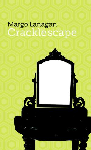 Cover of the book Cracklescape by Stephanie Campisi, Ben Peek