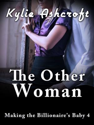 Book cover of The Other Woman - Making the Billionaire's Baby 4