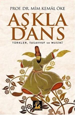 Cover of the book Aşkla Dans by Harold Lamb