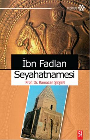 Cover of the book İbn Fadlan Seyahatnamesi by Josaphat Barbaro