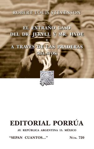 Cover of the book El extraño caso del Dr. Jekyll y Mr. Hyde - A través de las praderas (Relatos) by Pedro Antonio De Alarcón