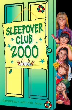 Cover of the book Sleepover Club 2000 (The Sleepover Club, Book 25) by Peggy Post, Cindy P Senning