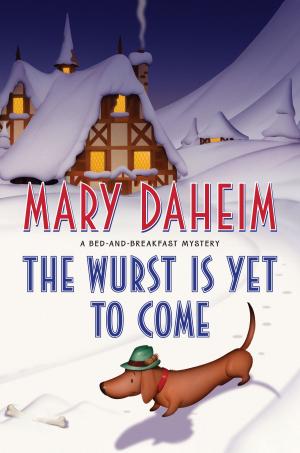 Cover of the book The Wurst Is Yet to Come by Andrew Gross