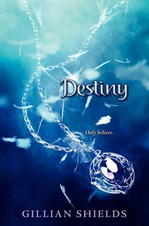 Cover of the book Destiny by Sarah Tregay