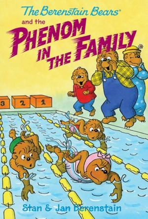 Cover of the book The Berenstain Bears Chapter Book: The Phenom in the Family by Henry H. Neff