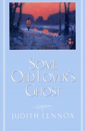 Cover of the book Some Old Lover's Ghost by Cokie Roberts, Amy Jurskis