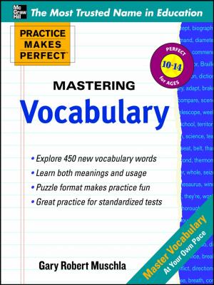 Cover of the book Practice Makes Perfect Mastering Vocabulary by Andreas Ramos, Stephanie Cota