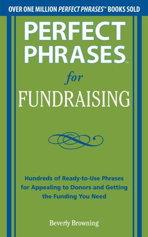 Cover of the book Perfect Phrases for Fundraising by Steve Springer, Brandy Alexander, Kimberly Persiani