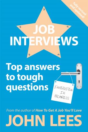 bigCover of the book Job Interviews: Top Answers To Tough Questions by 