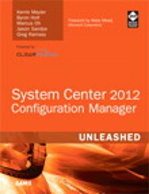 Cover of the book System Center 2012 Configuration Manager (SCCM) Unleashed by Alex Ionescu, Mark E. Russinovich, David A. Solomon