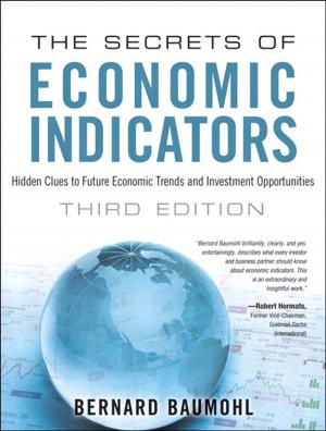 Book cover of The Secrets of Economic Indicators