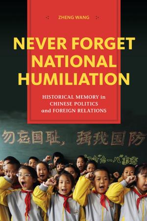 Book cover of Never Forget National Humiliation