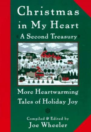 Cover of the book Christmas in My Heart, A Second Treasury by Kenny Luck