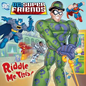 Cover of the book Riddle Me This! (DC Super Friends) by E. Nesbit