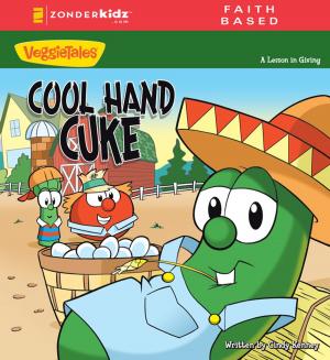 Book cover of Cool Hand Cuke / VeggieTales
