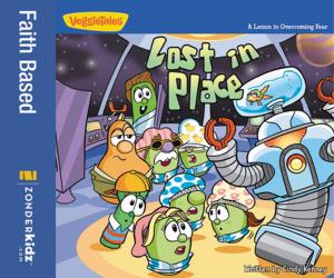 Cover of the book Lost in Place / VeggieTales by Nancy N. Rue