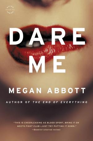 Cover of the book Dare Me by Adam Haslett