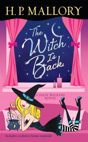 Cover of the book The Witch Is Back (with bonus short story Be Witched) by Michael Palmer