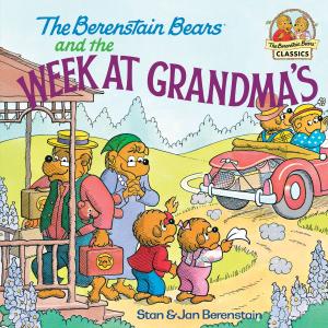 Cover of the book The Berenstain Bears and the Week at Grandma's by Katy Kelly