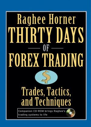 Cover of the book Thirty Days of FOREX Trading by Ashutosh Tiwari, Lokman Uzun
