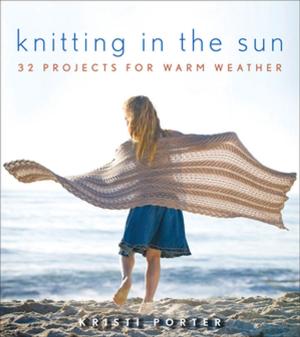 Cover of the book Knitting In the Sun by Damien Downing, Ph.D., Anne Pemberton, PGCE, RGN