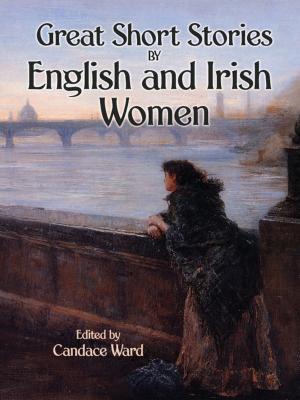 Cover of the book Great Short Stories by English and Irish Women by Thornton W. Burgess