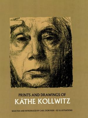 Cover of the book Prints and Drawings of Käthe Kollwitz by E. Nesbit