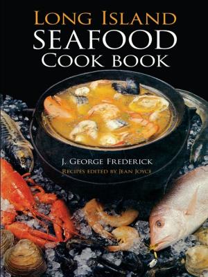 Cover of the book Long Island Seafood Cookbook by Crispin van de Pass