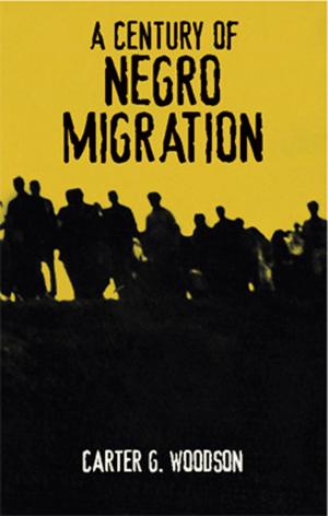 Cover of the book A Century of Negro Migration by Gregory H. Wannier
